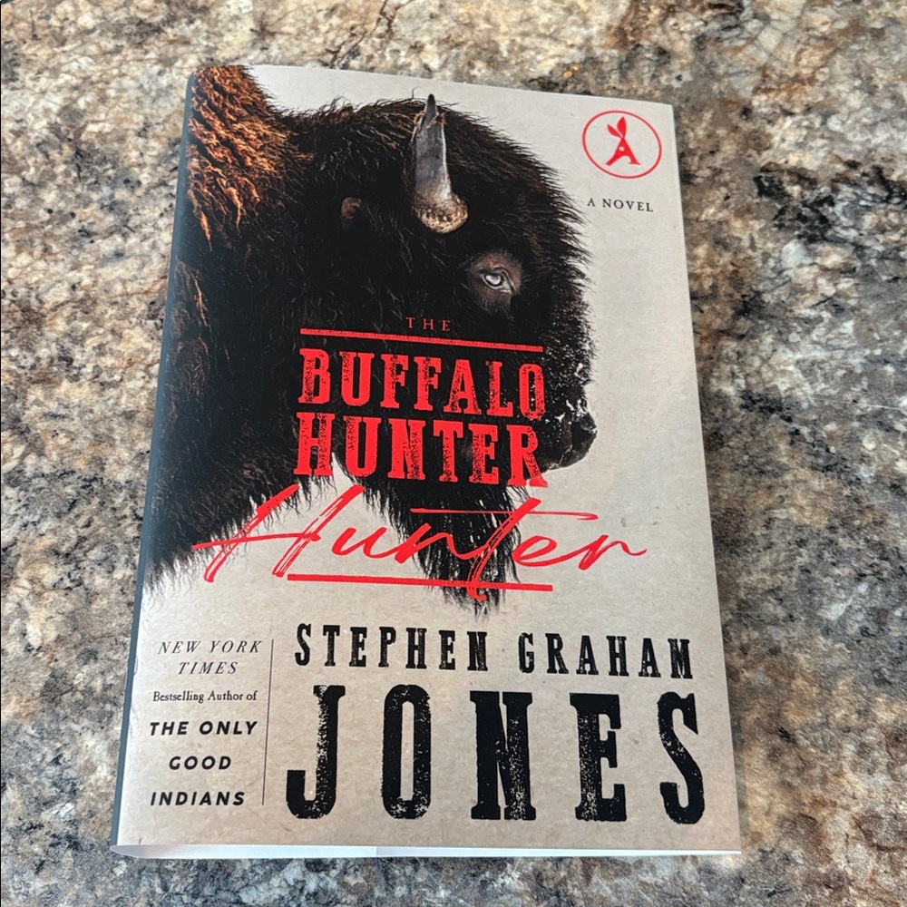 Buffalo Hunter Hunter by Stephen Graham Jones